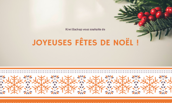fermeture-pendant-les-vacances-de-noel-kiwi-backup